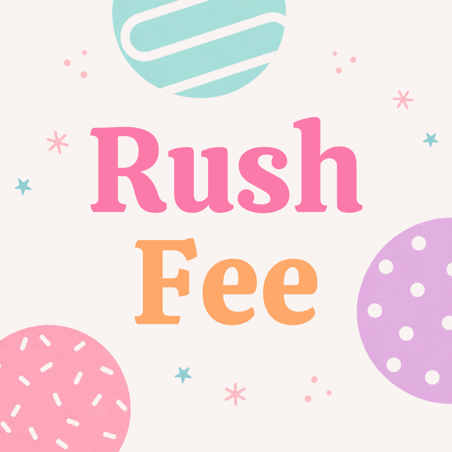 Rush Fee