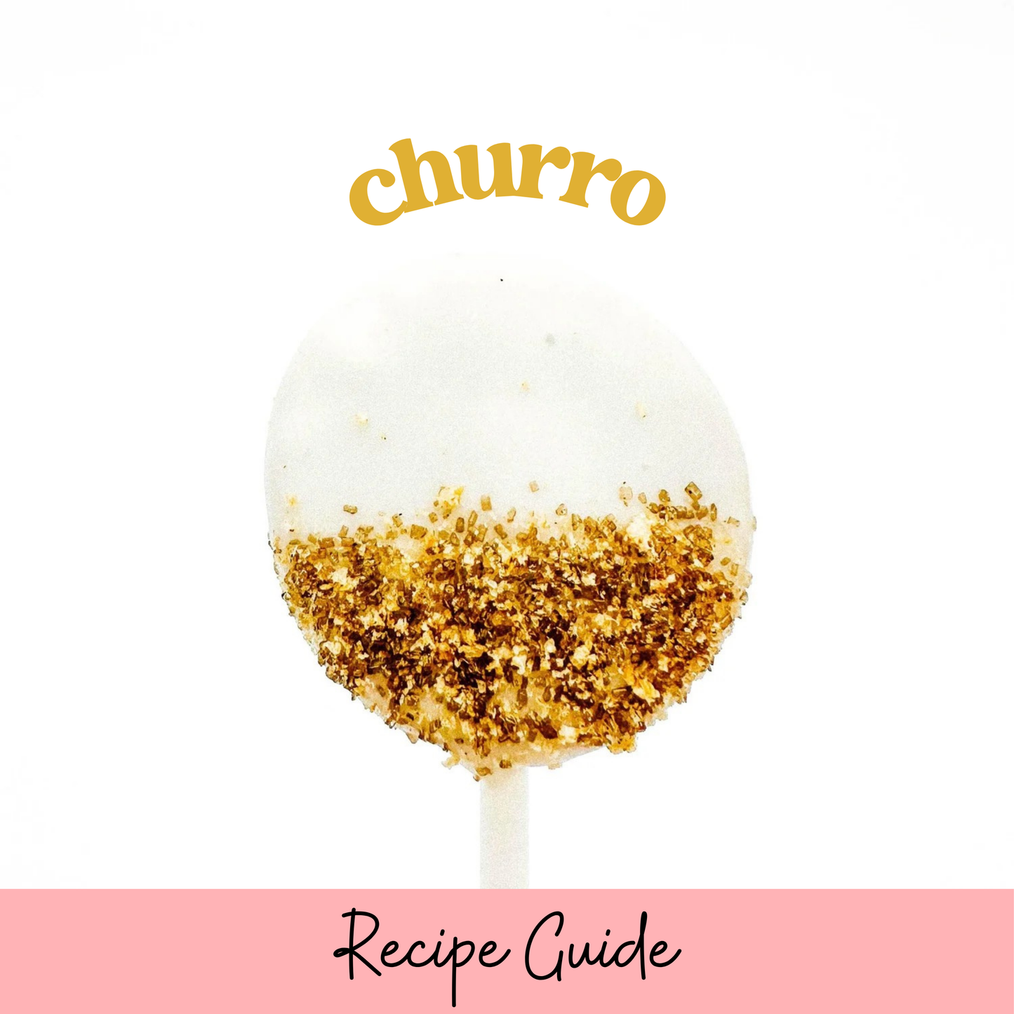 Churro Cake Pop Recipe