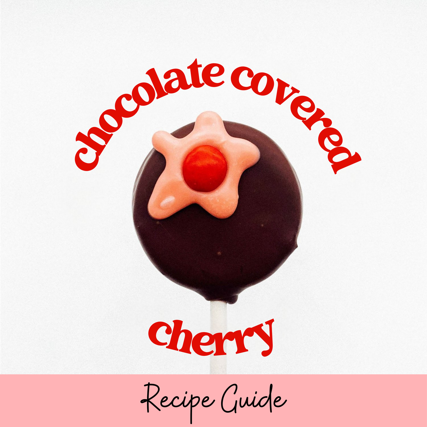 Chocolate Covered Cherry Cake Pop Recipe