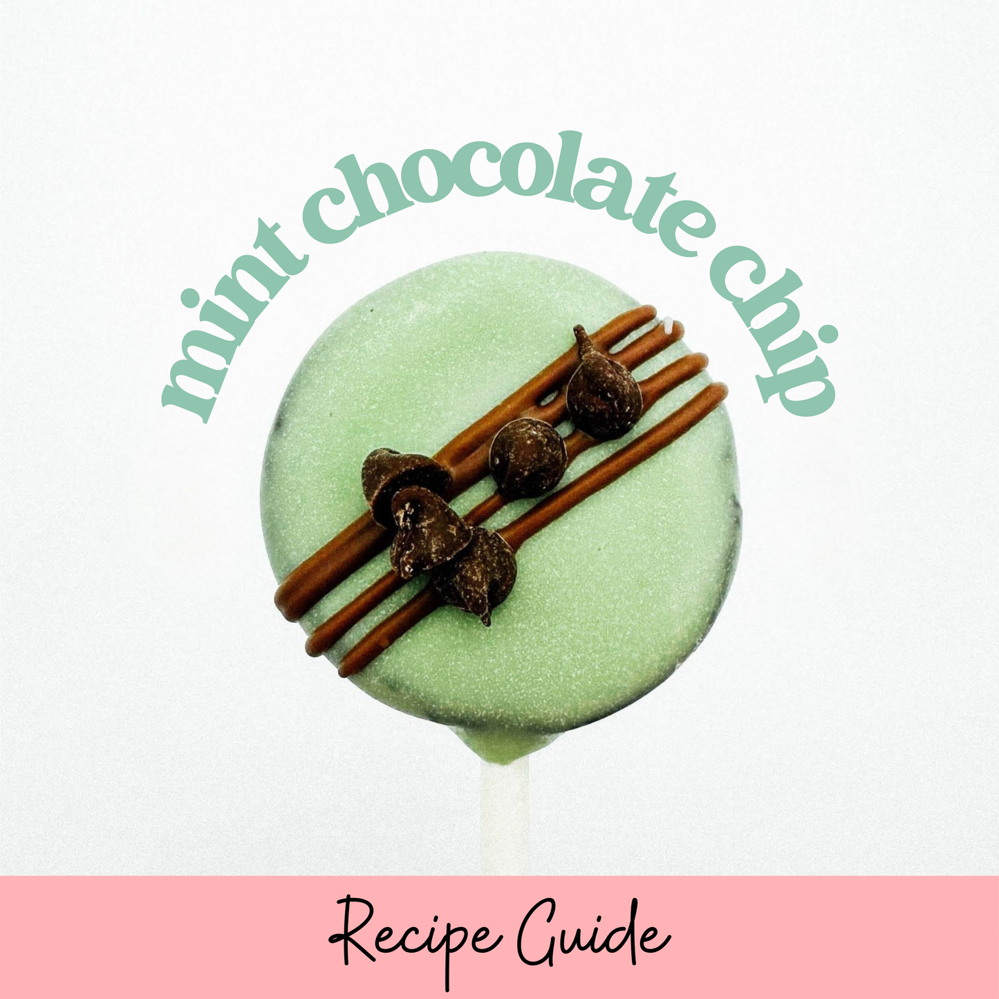Mint Chocolate Chip Cake Pop Recipe